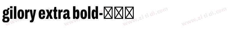 gilory extra bold字体转换